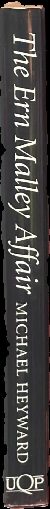 The Ern Malley affair / Michael Heyward ; introduction by Robert Hughes live spine