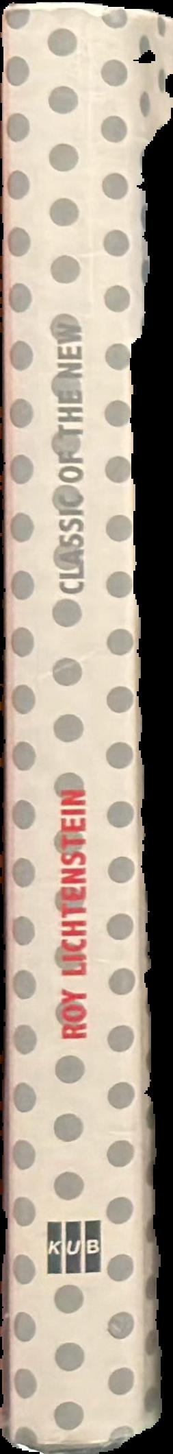 Roy Lichtenstein : classic of the new live spine