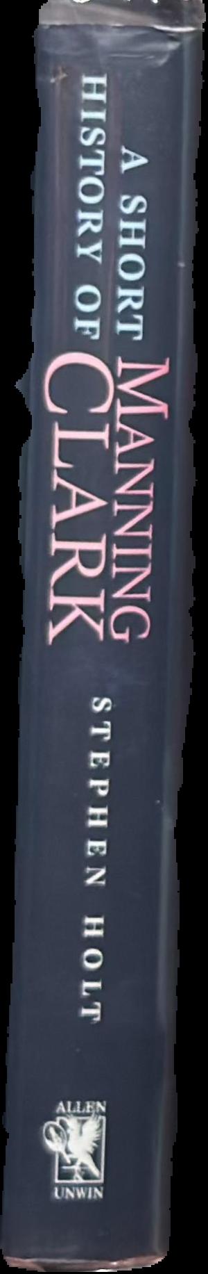 A short history of Manning Clark live spine