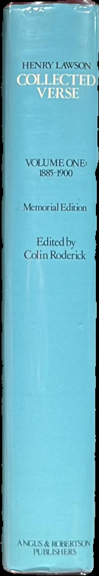 Henry Lawson : collected verse : volume one : 1885–1900 / edited with introduction and notes by Colin Roderick live spine