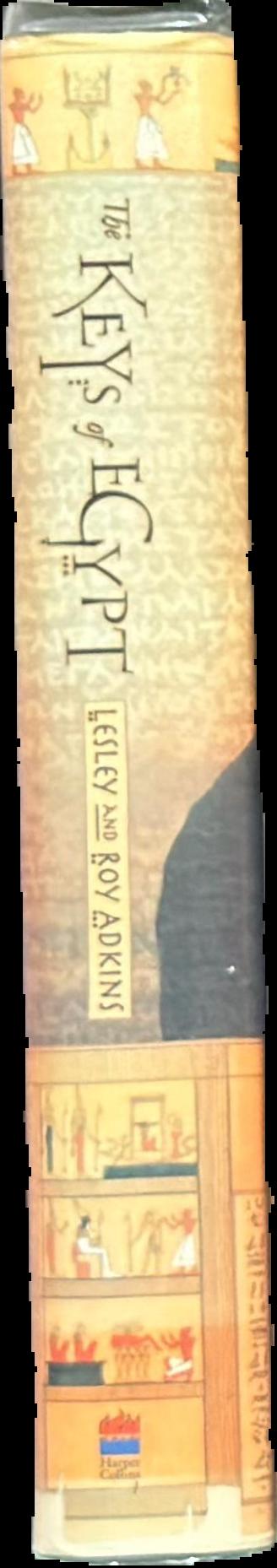The keys of Egypt : the race to read the hieroglyphs live spine