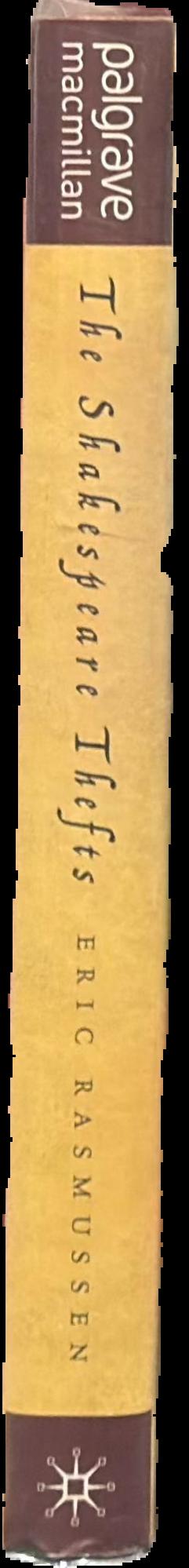 The Shakespeare thefts : in search of the First Folios live spine