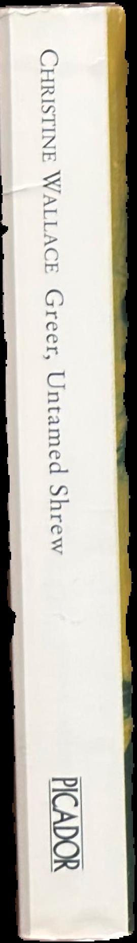 Greer : untamed shrew live spine