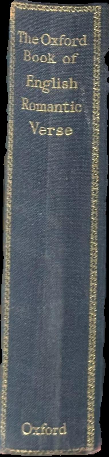 The Oxford book of English verse of the Romantic period, 1798-1837 / chosen by H. S. Milford live spine