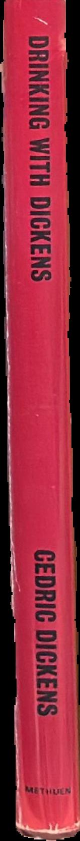 Drinking with Dickens : being a light-hearted sketch live spine