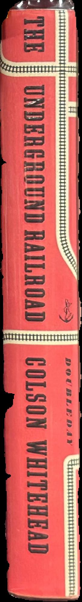 The underground railroad : a novel live spine