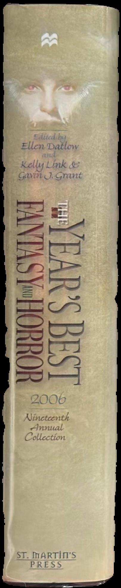 The year's best fantasy and horror : 2006 : nineteenth annual collection live spine