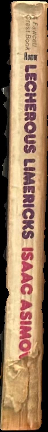 Lecherous limericks live spine