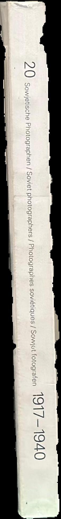 20 sowjetische photographen / Soviet photographers / Photographes soviétiques / sowjet fotografen 1917-1940 live spine