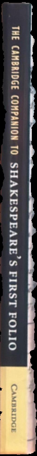 The Cambridge companion to Shakespeare's First Folio live spine