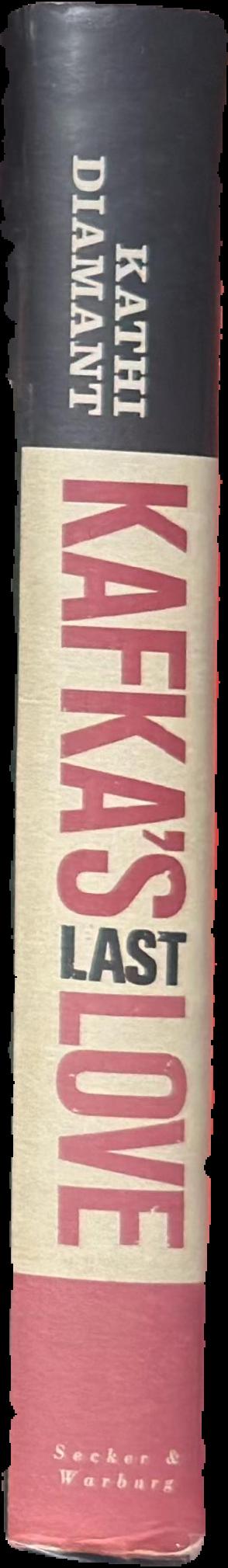 Kafka's last love : the mystery of Dora Diamant live spine