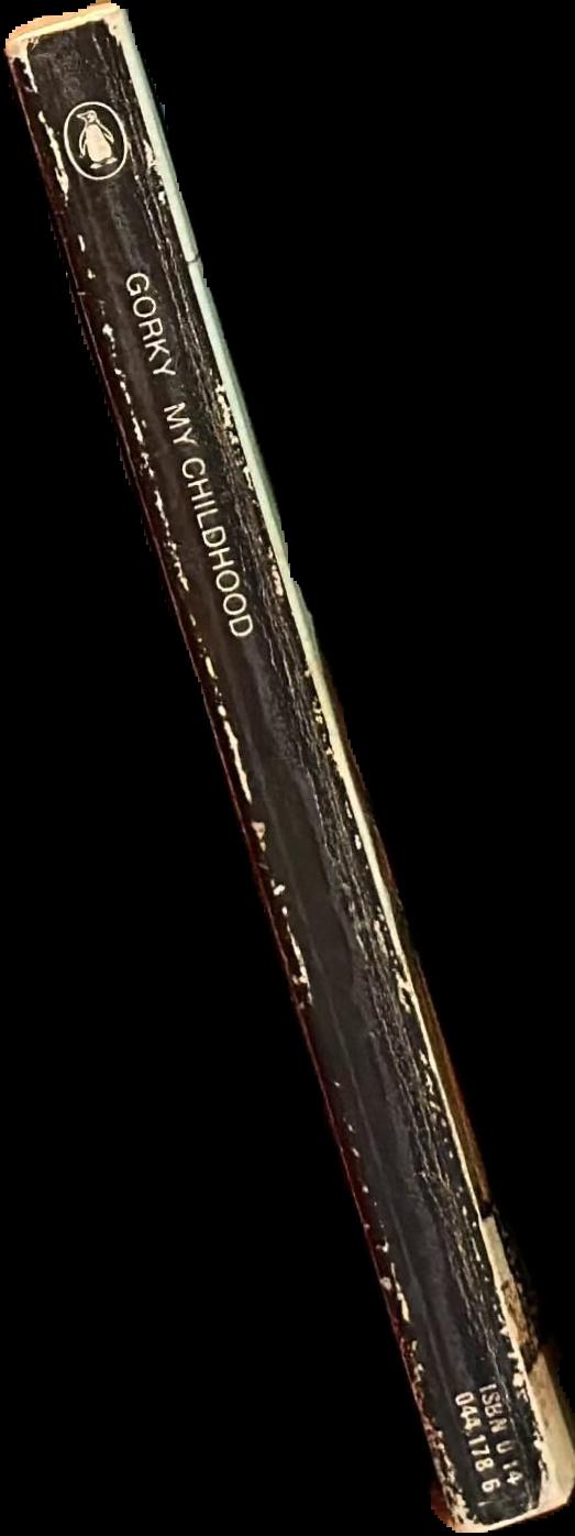 My childhood / Maxim Gorky ; translated with an introduction by Ronald Wilks live spine