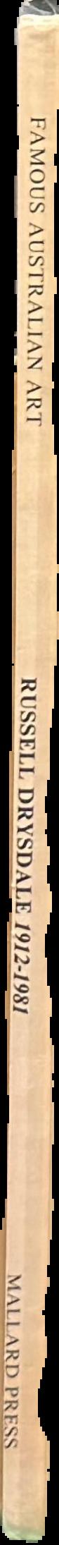 Russell Drysdale 1912 - 1981 : a biographical sketch live spine