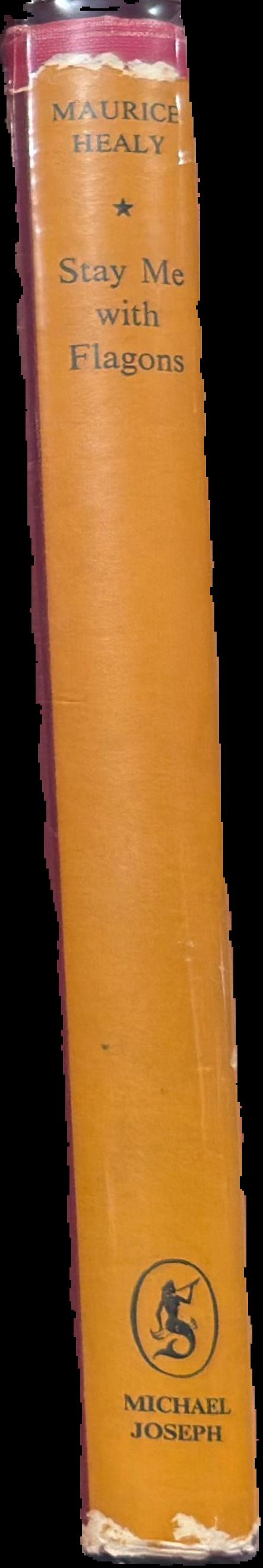 Stay me with flagons : a book about wine and other things live spine