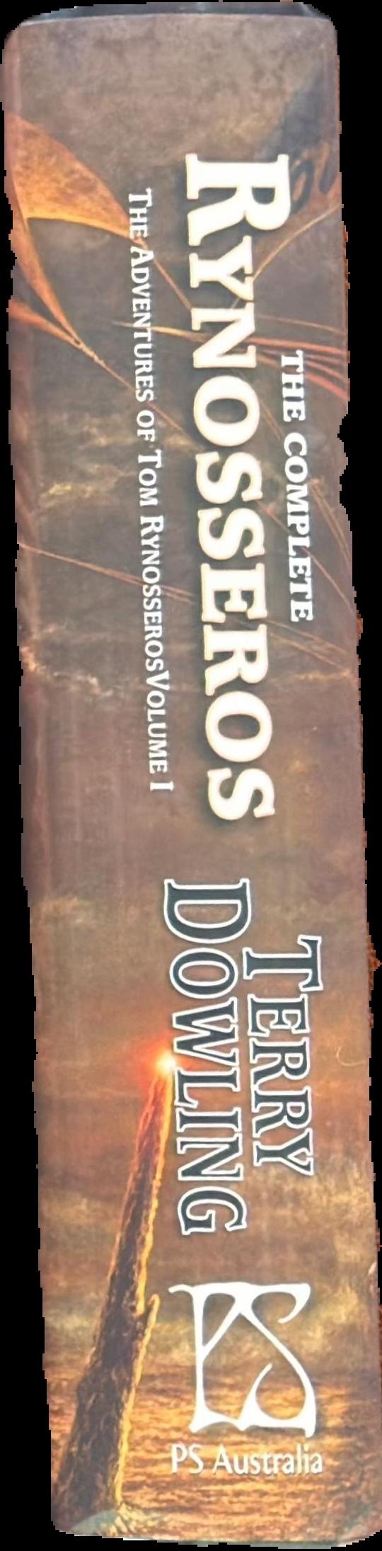 The complete Rynosseros : the adventures of Tom Rynosseros volume I live spine