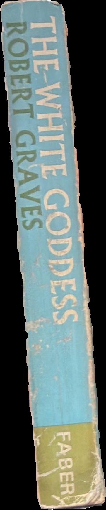 The white goddess / Robert Graves live spine