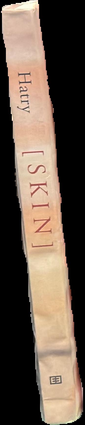 [Skin] / Heide Hatry ; with contributions by Michael J. Amy [and 8 others] live spine