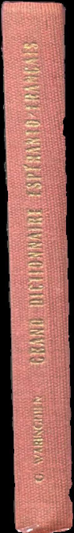 Grand dictionaire Esperanto - Francais / par G. Waringhien live spine
