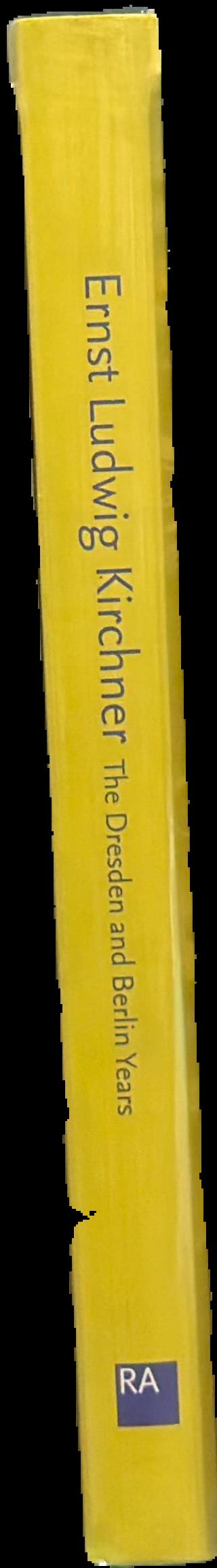 Ernst Ludwig Kirchner : the Dresden and Berlin years live spine