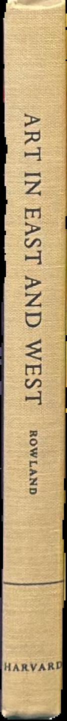 Art in East and West : an introduction through comparisons live spine