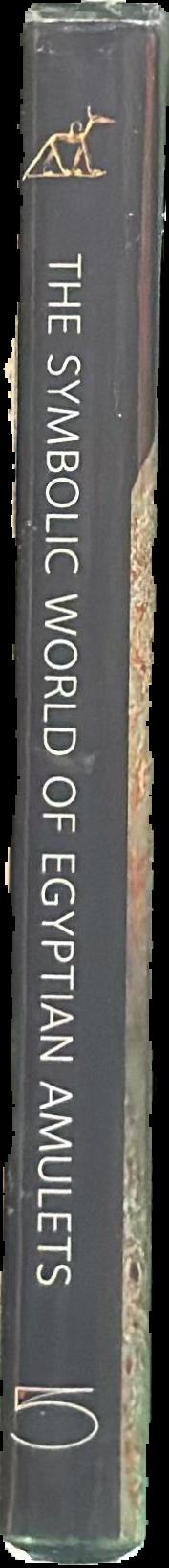 Symbolic world of Egyptian amulets : from the Jacques-Edouard Berger Collection live spine