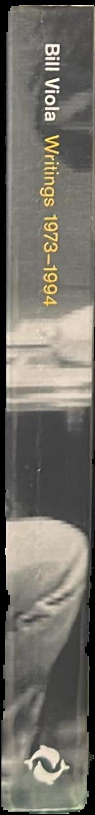 Bill Viola : reasons for knocking at an empty house : writings 1973-1994 live spine