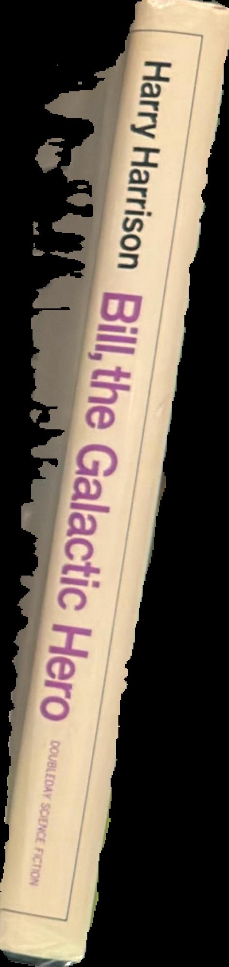 Bill, the galactic hero live spine