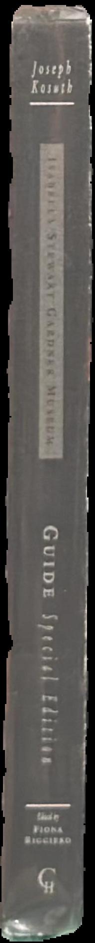 Isabella Stewart Gardner Museum guide to contemporary art : special edition live spine