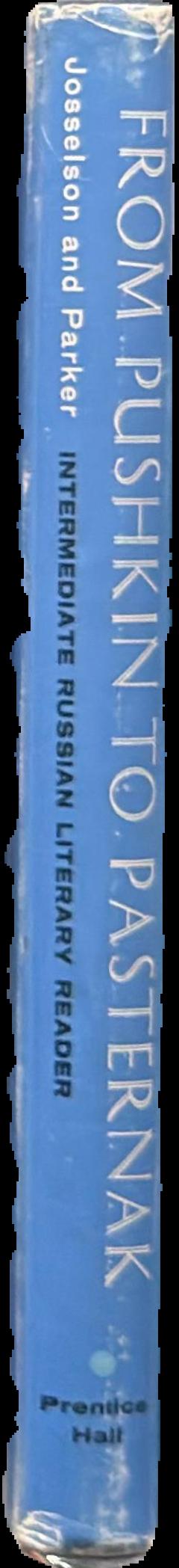 From Pushkin to Pasternak : intermediate Russian literary reader live spine
