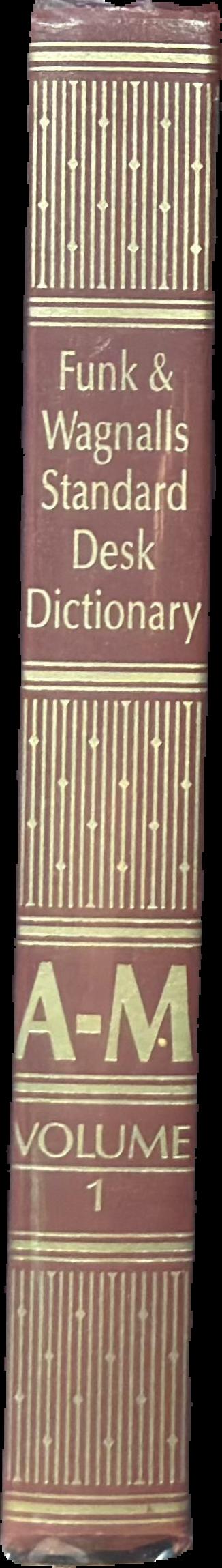 Funk & Wagnalls standard desk dictionary : volume 1 A-M live spine