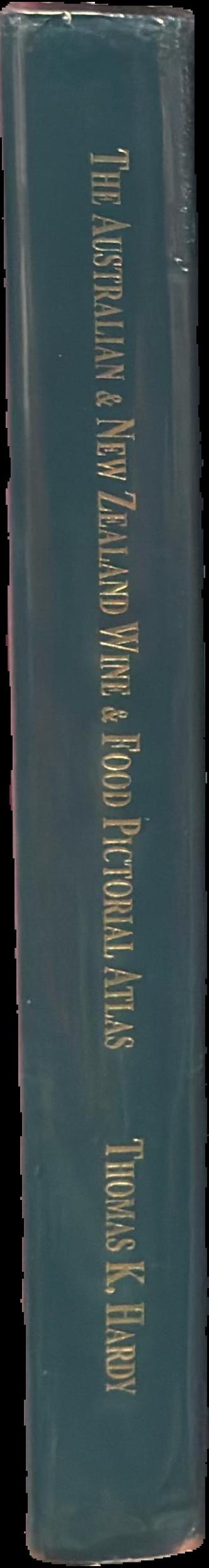 The Australian & New Zealand wine & food pictorial atlas live spine