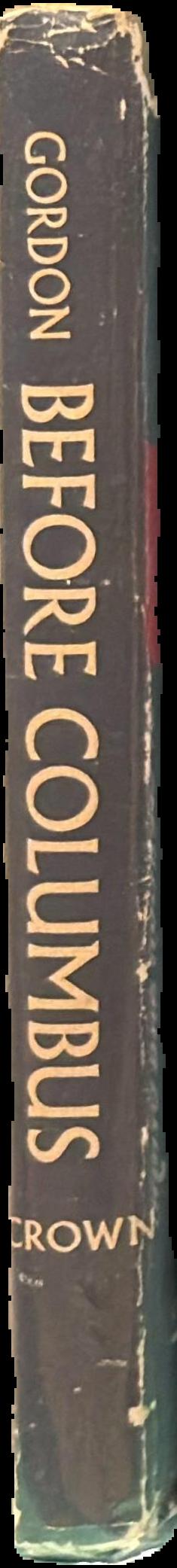Before Columbus : links between the Old World and ancient America live spine