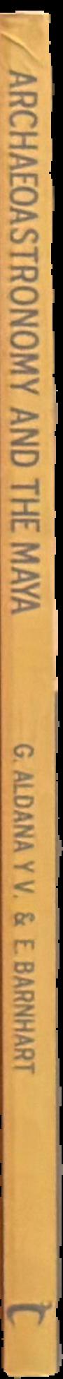 Archaeoastronomy and the Maya live spine