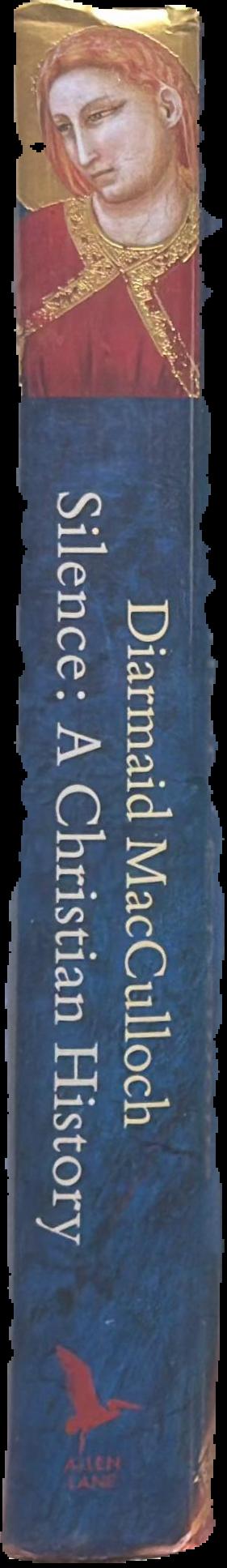 Silence : a Christian history live spine