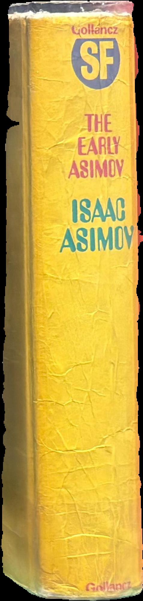 The early Asimov / Isaac Asimov live spine