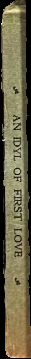 An idyl of first love / by George Meredith live spine