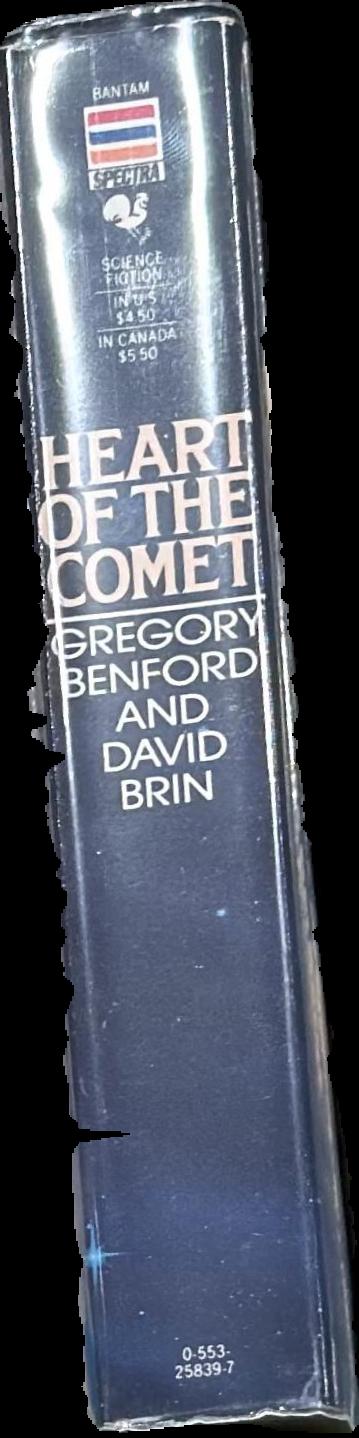 Heart of the comet / Gregory Benford and David  Brin live spine