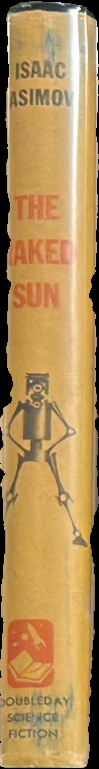 The naked sun / Isaac Asimov live spine