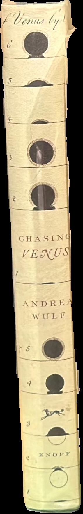 Chasing Venus : the race to measure the heavens / Adrea Wulf live spine