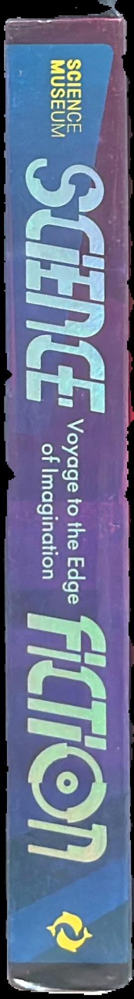 Science fiction : voyage to the edge of imagination live spine