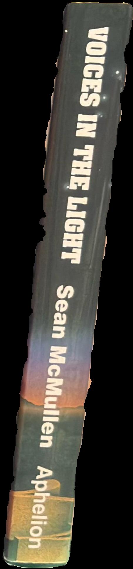 Voices in the light : book one of Greatwinter / Sean McMullen live spine