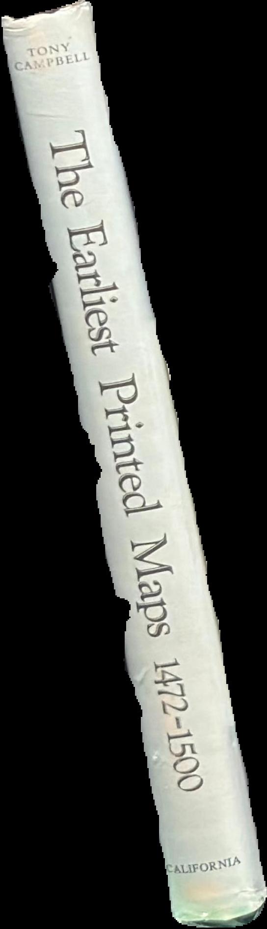 The earliest printed maps : 1472-1500 live spine