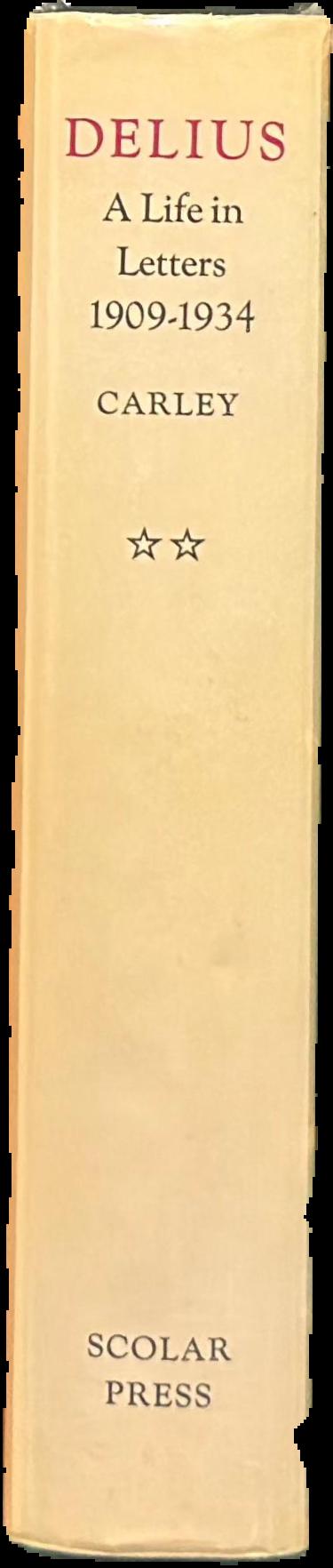 Delius : a life in letters : II 1909-1934 live spine