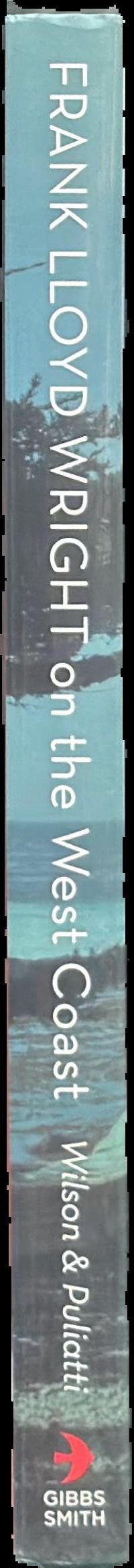 Frank Lloyd Wright on the West Coast live spine