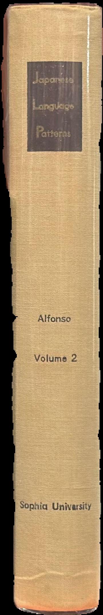 Japanese language patterns : a structural approach, volume 2 live spine