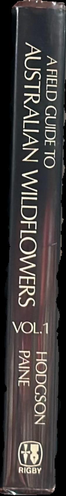 A field guide to Australian wildflowers, volume 1 live spine