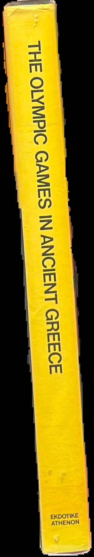 The Olympic Games in ancient Greece : ancient Olympia and the Olympic Games live spine