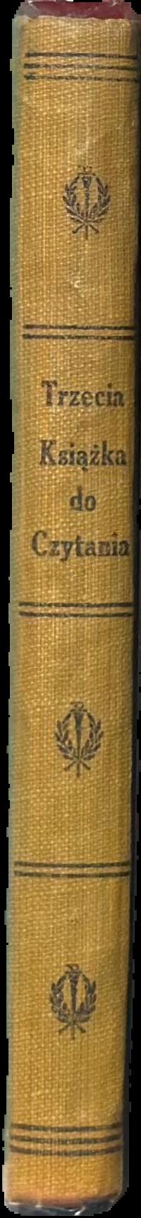 Książka do czytania dla szkól ludowych w Ameryce. Wydania dwudzieste, przejrzane i poprawione = [A reading book for public schools in America. Twentieth edition, revised and corrected] live spine