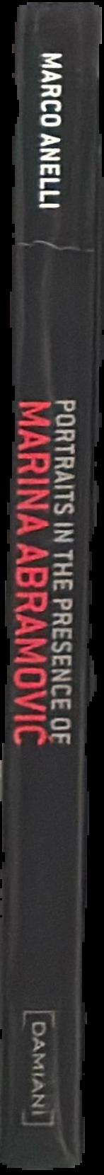 Portraits in the presence of Marina Abramovic live spine