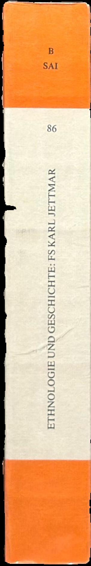 Ethnologie und Geschichte : Festschrift fur Karl Jettmar / herausgegeben von Peter Snoy live spine